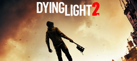 Dying Light 2 nous a dévoilé ses détails