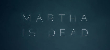 Martha is Dead, un thriller sombre pour 2020