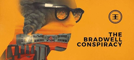 The Bradwell Conspiracy disponible sur PS4, Xbox One, Nintendo Switch et Steam  