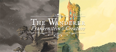 The Wanderer: Frankenstein’s Creature, un jeu signé ARTE