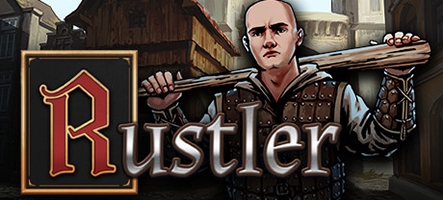 Rustler, ou la thug life médiévale