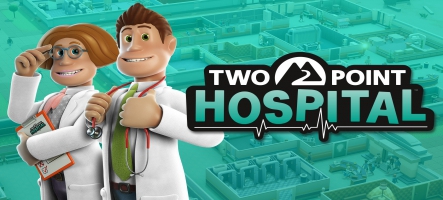 Two Point Hospital sort sur PlayStation 4, Xbox One et Nintendo Switch