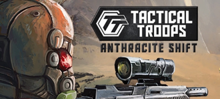 Tactical Troops: Anthracite Shift, un wargame SF