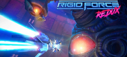 Rigid Force Redux : Un shoot inspiré par R-Type