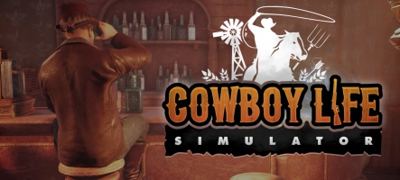 Cowboy Life Simulator : Bienvenue au Far West !