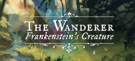 The Wanderer : Frankenstein's Creature a trouvé sa route