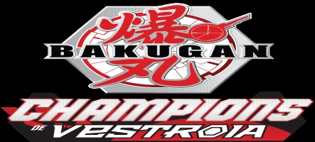 Bakugan : Champions de Vestroia annoncé pour cette année