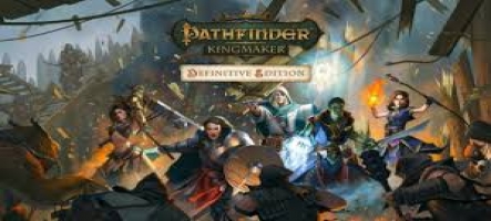 Pathfinder : Kingmaker sort sa Definitive Edition