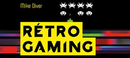 Rétro Gaming, une histoire des jeux vidéo, la critique du livre