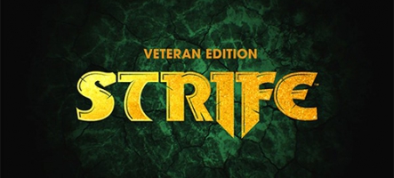 Strife: Veteran Edition, le remake Nintendo Switch 