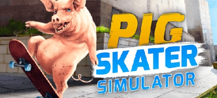 Pig Skater Simulator : Tony Hawk est un gros cochon