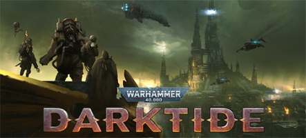 Warhammer 40,000: Darktide se dévoile