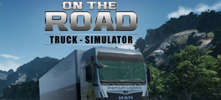 On The Road - Truck Simulator, nos amis les routiers