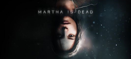 Martha is Dead, un thriller au tour du mythe de la Dame Blanche