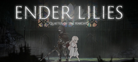 ENDER LILIES: Quietus of the Knights, un jeu mortel