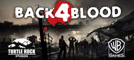 Back 4 Blood dévoile son nouveau trailer