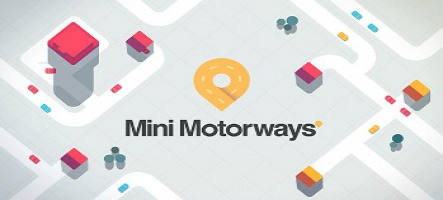 Mini Motorways dès maintenant sur Steam