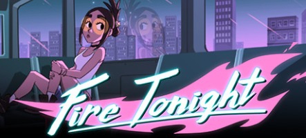 Fire Tonight est maintenant disponible sur PC et Nintendo Switch