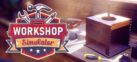 Workshop Simulator sort le 26 octobre sur PC