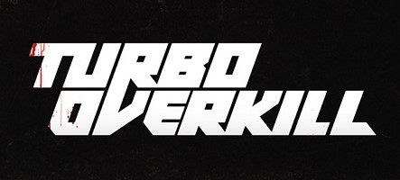 Turbo Overkill est annoncé pour 2022