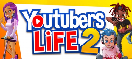 Une date de sortie pour Youtubers Life 2