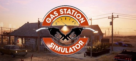 Gas Station Simulator est disponible