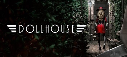 Dollhouse arrive sur Switch