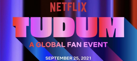 Netflix dévoile beaucoup de bande-annonce avec son évènement TUDUM