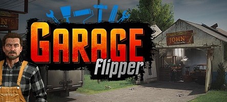 Garage Flipper vient d'être annoncé