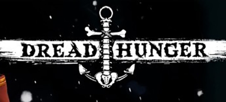 Dread Hunger : un jeu de trahison