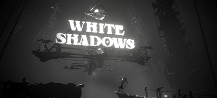 White Shadows, un jeu de plateformes et de puzzles en noir et blanc