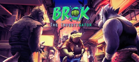 BROK the InvestiGator est repoussé à 2022