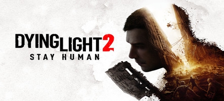 Des nouveaux détails sur Dying Light 2 Stay Human