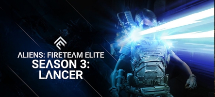 Alien Fireteam Elite : Saison 3 ''Lancer'', c'est maintenant