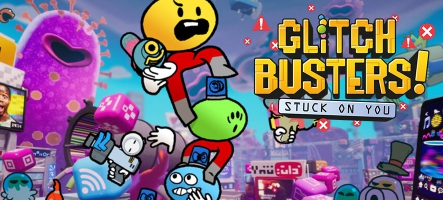 Glitch Busters : Sauvons Internet sur pc et console !