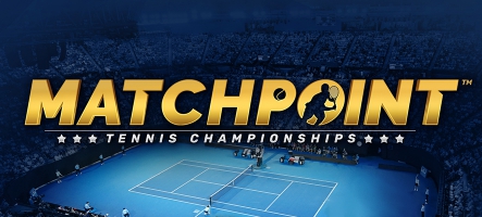 Matchpoint – Tennis Championships : Legend Edition : la crème du tennis cet été