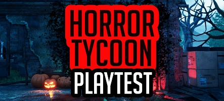 Horror Tycoon lance ses playtests sur Steam