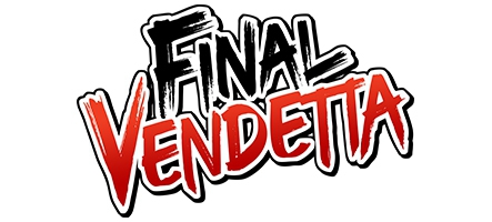 Final Vendetta : le jeu est sorti