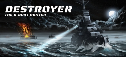 Destroyer : The U-Boat Hunter sera lancé mondialement le 28 septembre