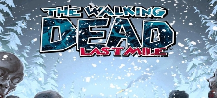 The Walking Dead: Last Mile maintenant disponible