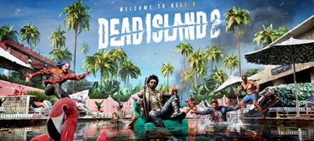 Dead Island 2 : Résurrection en février 2023