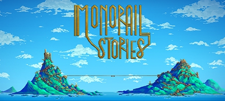 Monorail Stories : nouveau trailer