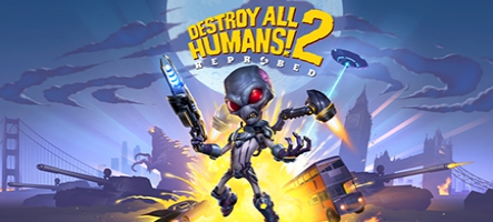 Destroy All Humans! 2 - Reprobed est maintenant disponible !