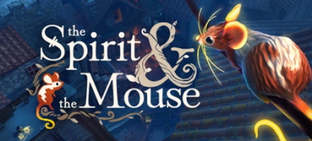 The Spirit and the Mouse, un joli jeu éclairé