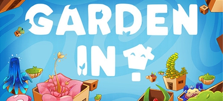 Garden In!, un petit jeu détente