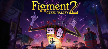 Figment 2: Creed Valley, un jeu surréaliste pour février prochain