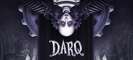 DARQ Ultimate Edition est sorti