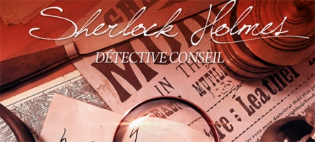 Idée Cadeau : Sherlock Holmes - Détective Conseil