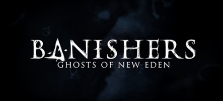 Banishers: Ghosts of New Eden, un nouvel action-RPG signé Don't Nod