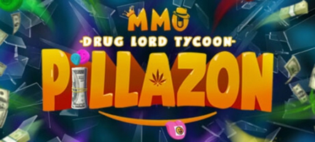 Pillazon: un MMO pour devenir le parrain du traffic de drogue